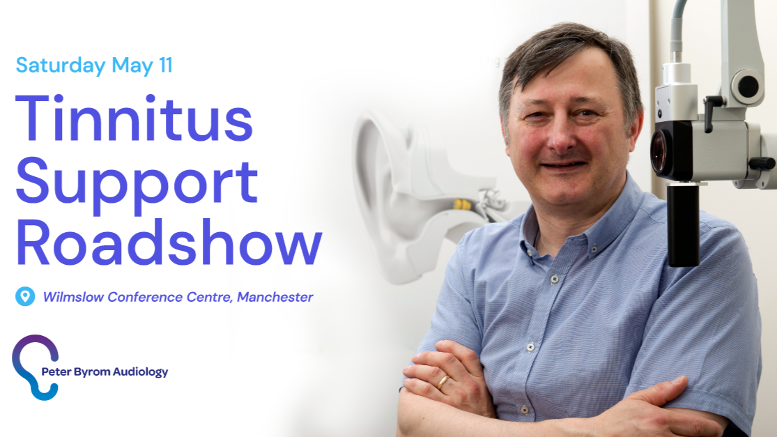 Tinnitus Support Roadshow MANCHESTER